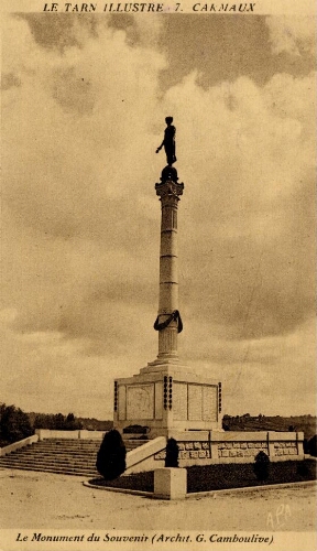 Le monument du Souvenir (Architecte G. Camboulives).