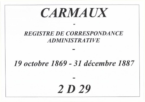 Registre de correspondance administrative (1869-1887).